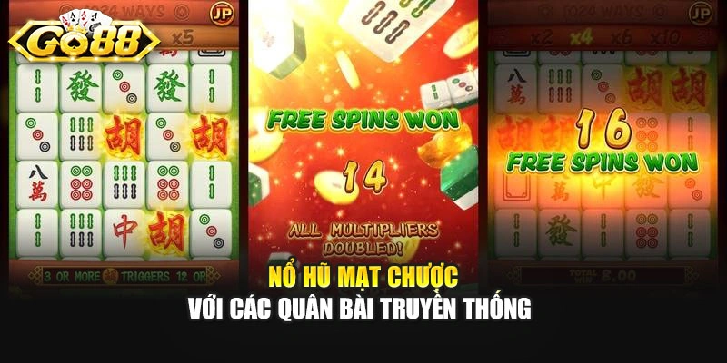 Nổ hũ mạt chược với các quân bài truyền thống